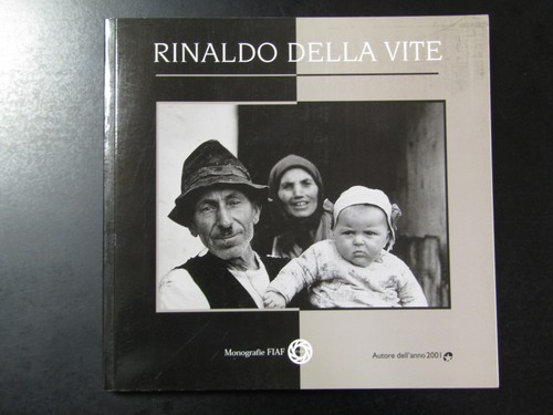 Rinaldo della vite - vite., 2001.