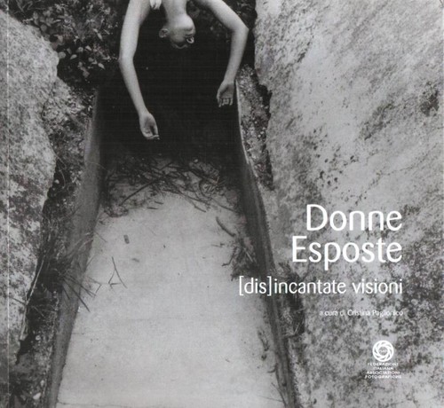 Donne esposte dis incantate - donne, [dis]incantate