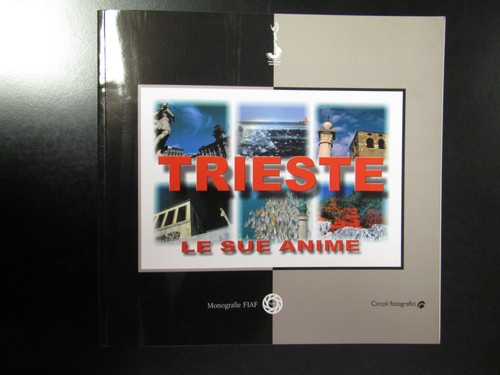 Trieste sue anime - trieste.,